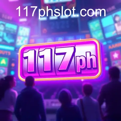 The Growing Popularity of 117ph Slot in Gaming